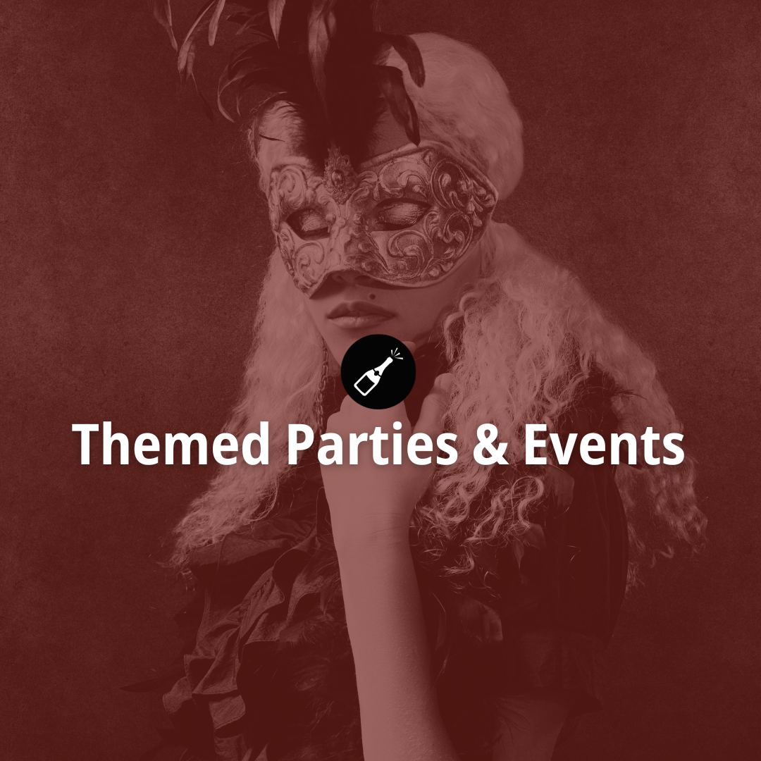 Themed Parties & Events